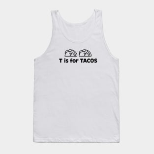 T is for Tacos Tank Top